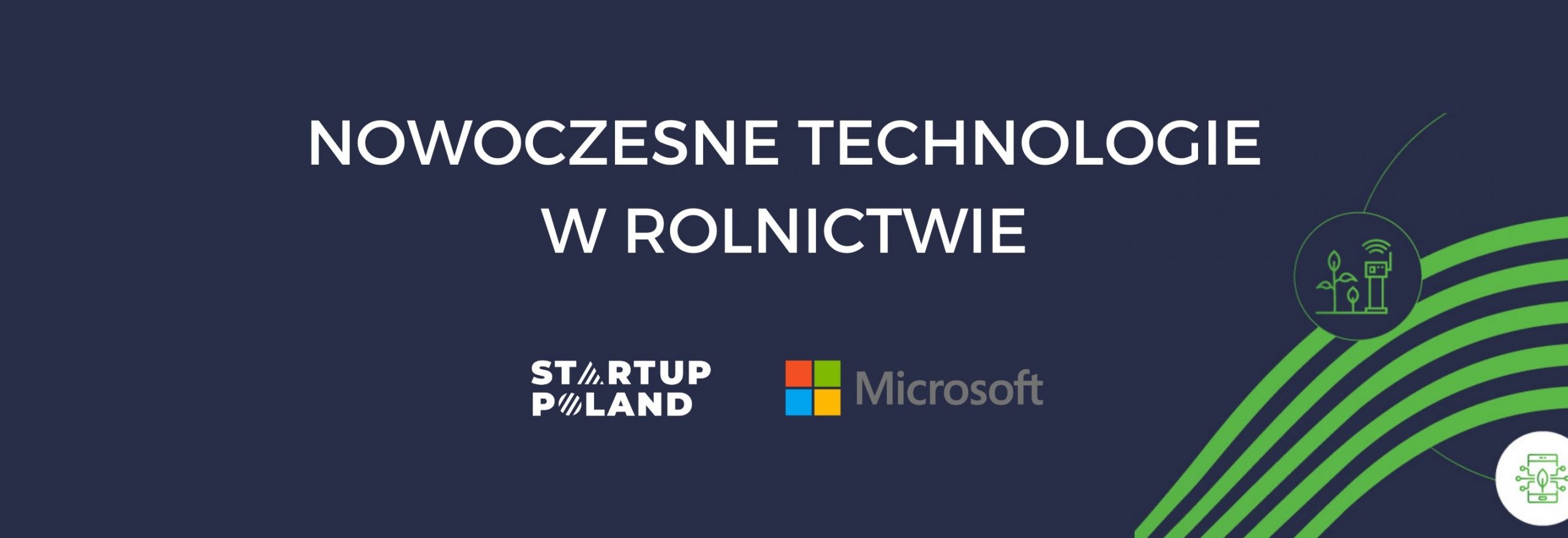 Startup Poland i Microsoft o technologiach w rolnictwie