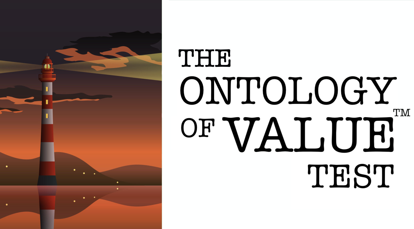 Nowy Test Ontology of Value (TM) pomoże Ci w odkryciu Twoich wartości oraz kształtowaniu Twojej profesjonalnej przyszłości