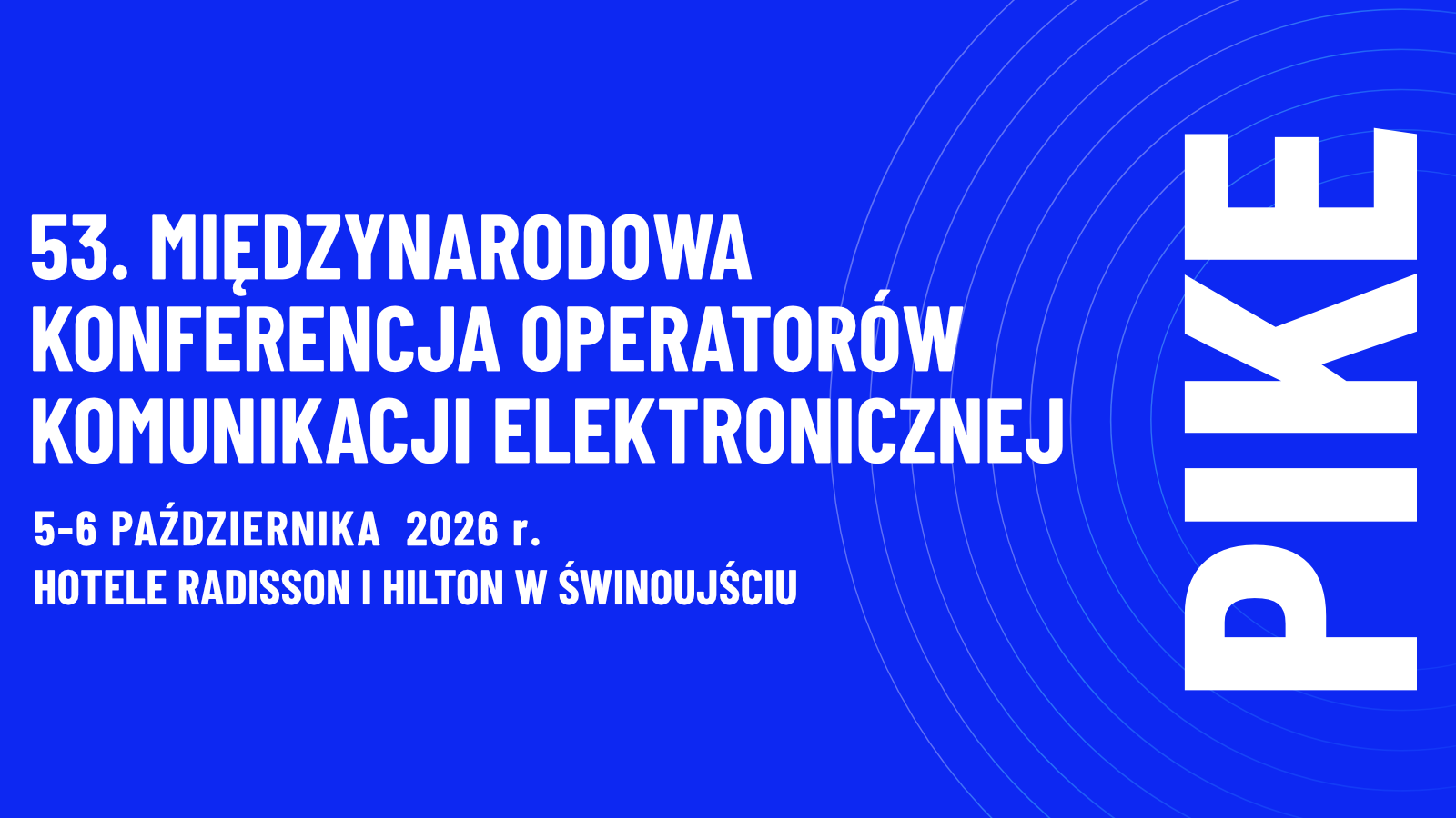 53. Międzynarodowa Konferencja PIKE