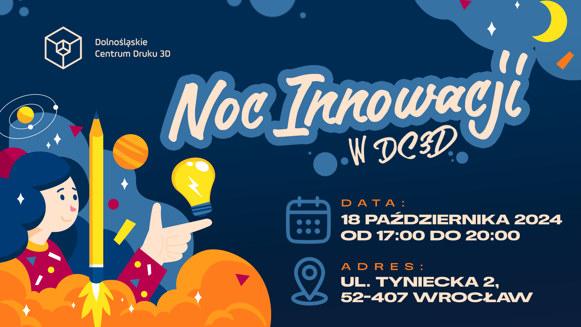 Noc Innowacji w Dolnośląskim Centrum Druku 3D