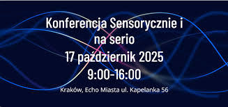 Sensorycznie i na serio – Konferencja 2025